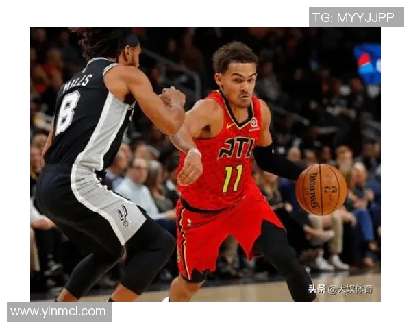 特雷杨率队重燃希望勇挑领袖重任带领球队冲击季后赛荣耀